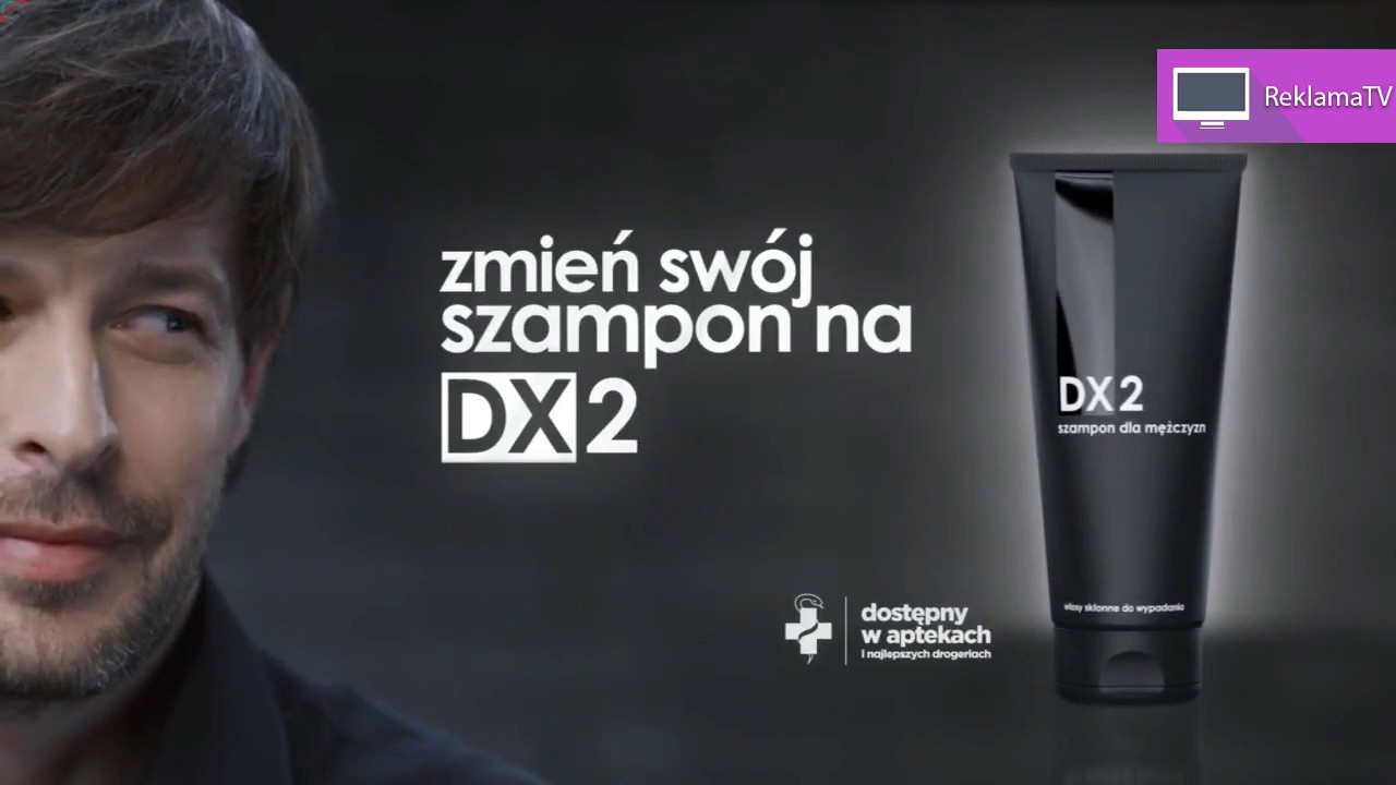 dx2 szampon reklama