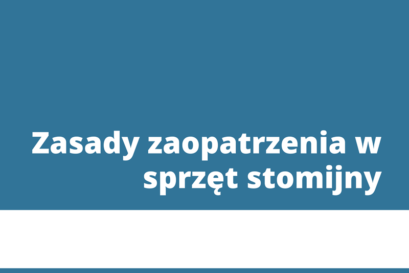 na jaki okres przysluguje zaopatrzenie w pieluchy w stomi