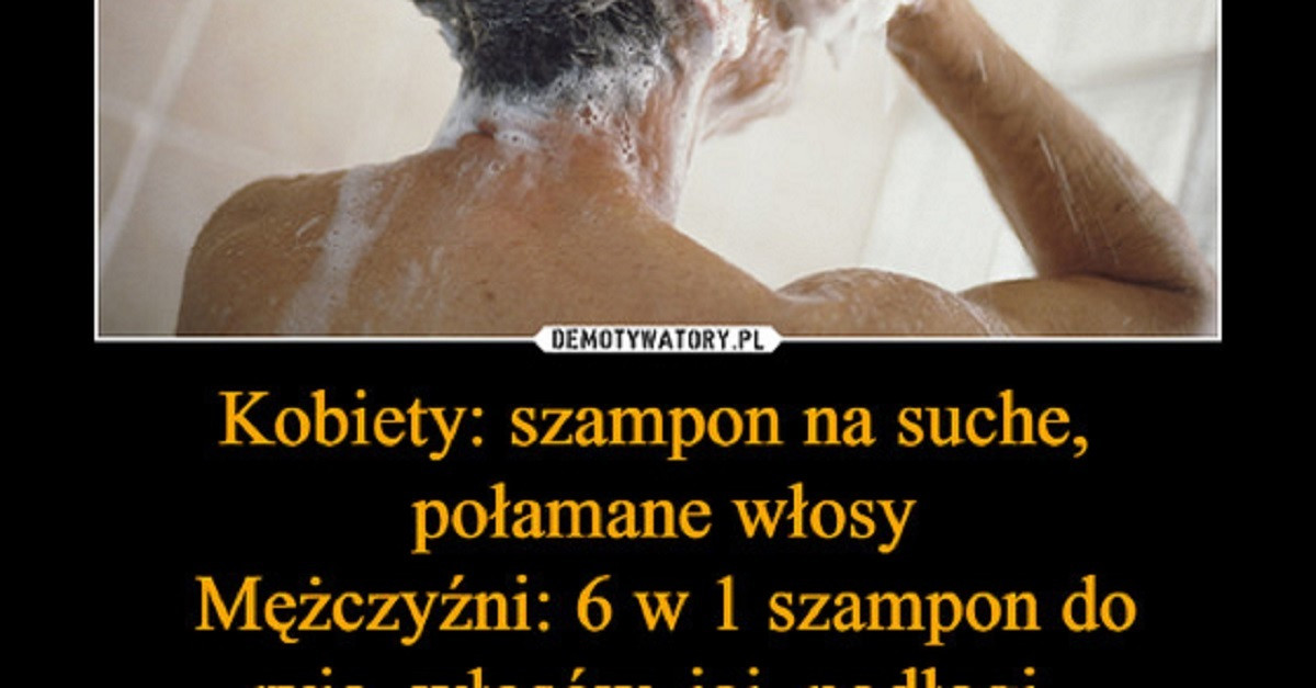 szampon dla mężczyzn demotywatory