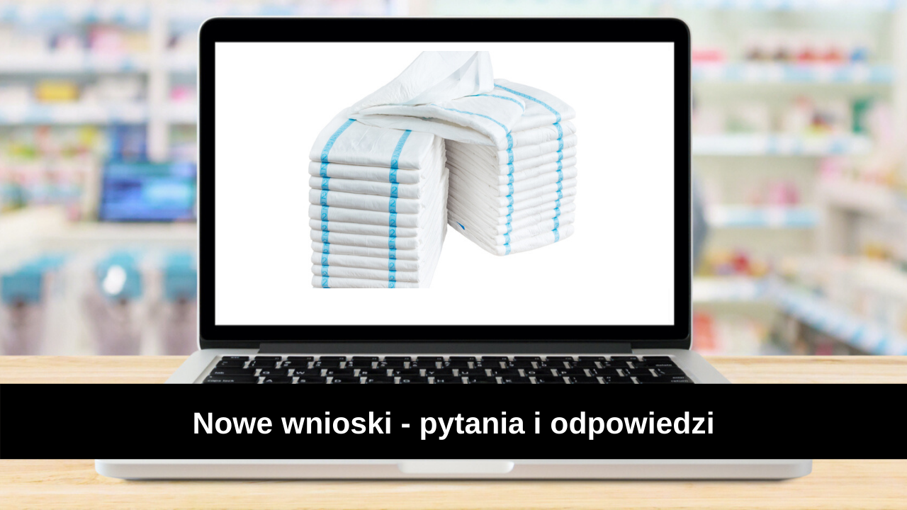 nowe wnioski na pieluchomajtki 2019