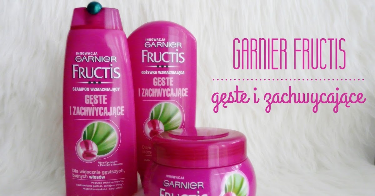 garnier fructis gęste i zachwycające odżywka wzmacniająca do włosów