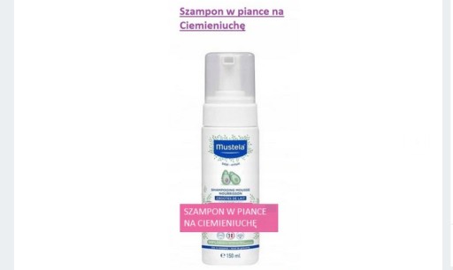 mustela szampon w piance dla niemowląt